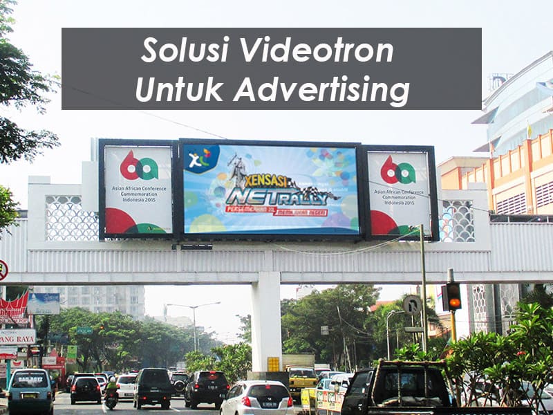 Videotron untuk advertising